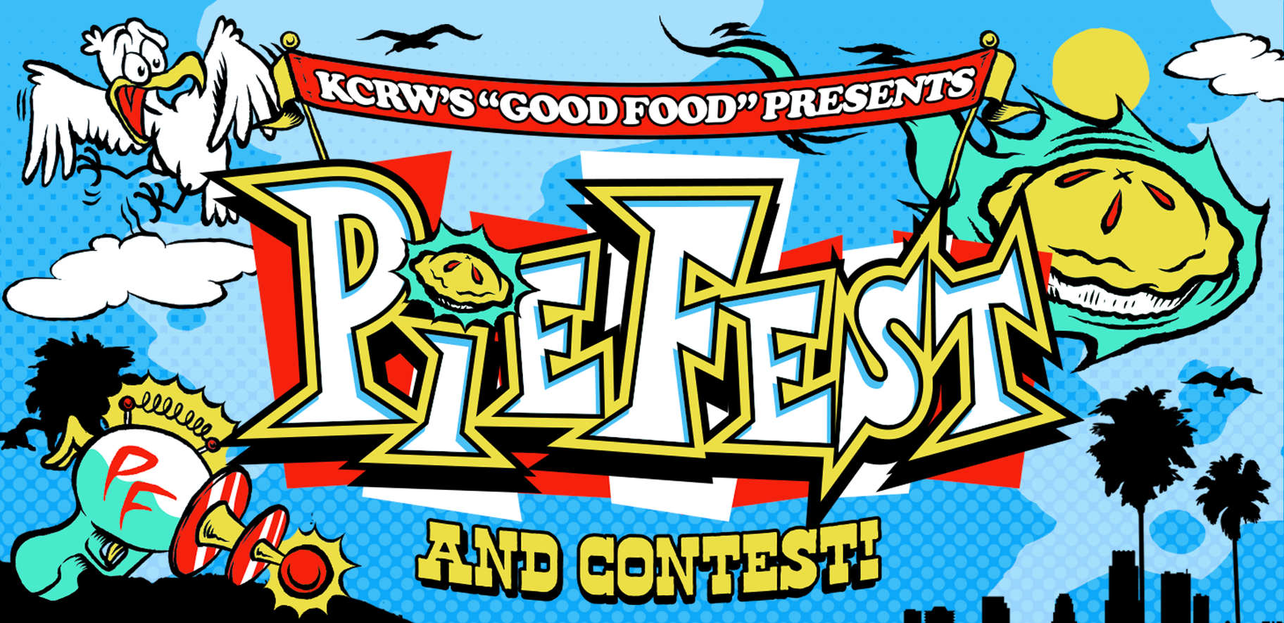 KCRW’s Good Food PieFest & Contest